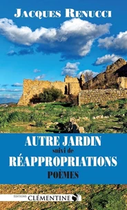 Autre jardin suivi de Réappropriations
