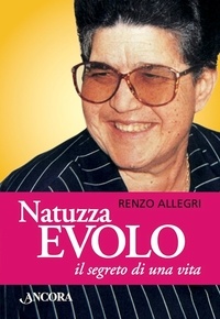 Renzo Allegri - Natuzza Evolo.