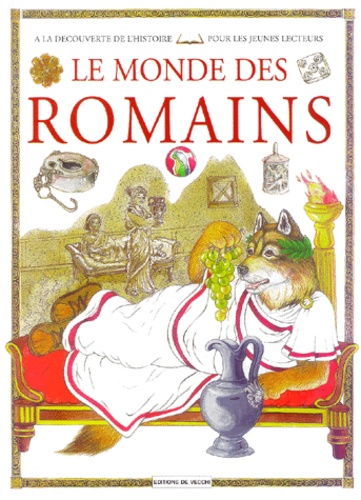 Renzo Barsotti - Le Monde Des Romains.