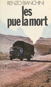 Renzo Bianchini et Paul Chambrillon - Les Pue-la-mort.