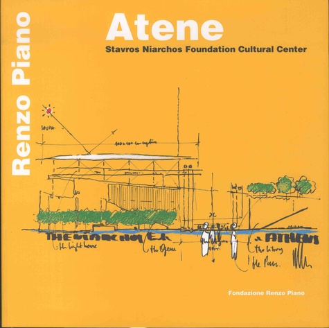 Renzo Piano - Atene - Stavros Niarchos Foundation Cultural Center.