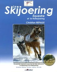 Le skijoering équestre et le rollerjoering