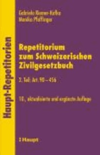 Repetitorium zum Schweizerischen Zivilgesetzbuch - 2. Teil: Art. 90-456.