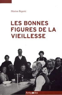 Les bonnes figures de la vieillesse