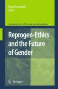 Frida Simonstein - Reprogen-Ethics and the Future of Gender.