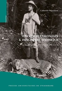 Idéologie coloniale et imaginaire mythique