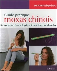 Guide pratique moxas chinois