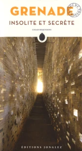 Grenade, insolite et secrète