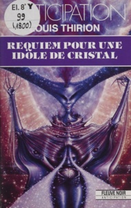 Requiem pour une idole de cristal.