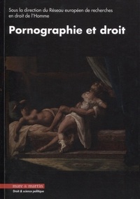 Ebooks gratuits télécharger le fichier pdf Pornographie et droit ePub par RERDH 9782849343746