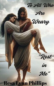 To All who are weary