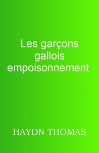 Les garçons gallois empoisonnement