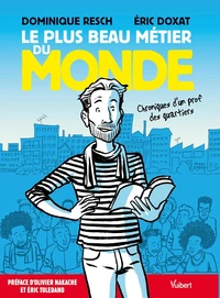 Le plus beau métier du monde