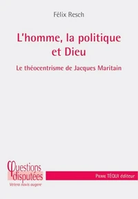 L'homme, la politique et Dieu