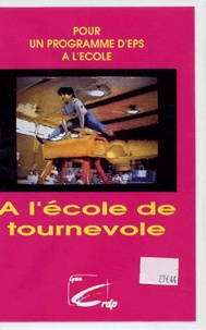  CRDP de Lyon - A l'école de Tournevole - Cassette vidéo.