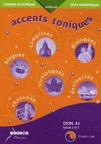Anglais Accents toniques - A1, cycle 1 et 2, 1 CD Audio.pdf