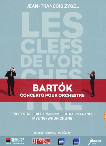 Jean-François Zygel - Bartok, concerto pour orchestre - DVD vidéo.
