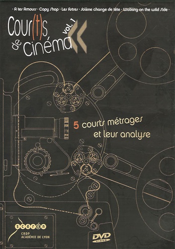 Jean-François Martinon et Régine Claude - Cour(t)s de cinéma - Volume 1, 5 courts métrages et leur analyse,  DVD vidéo.