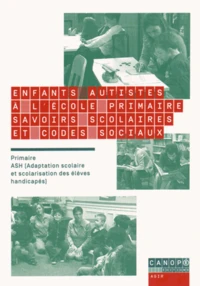 Enfants autistes à l'école primaire : savoirs scolaires et codes sociaux