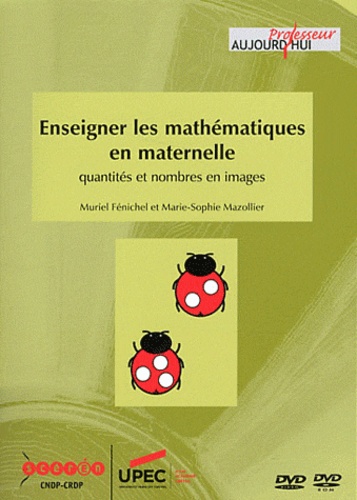 Enseigner les mathématiques en maternelle. Quantités et nombres en images  2 DVD