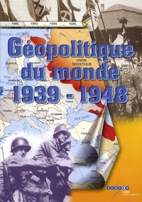  CRDP de Poitou-Charentes - Géopolitique du monde 1939-1948 - CD-ROM.