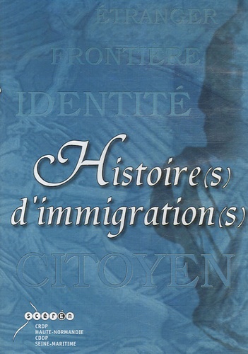 Serge Reneau - Histoire(s) d'immigration(s) - DVD vidéo.