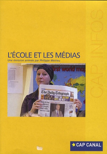 Philippe Meirieu - L'école et les médias - DVD.