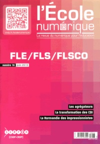 Michel Chaumet - L'école numérique N° 16, Juin 2013 : FLE/FLS/FLSCO.