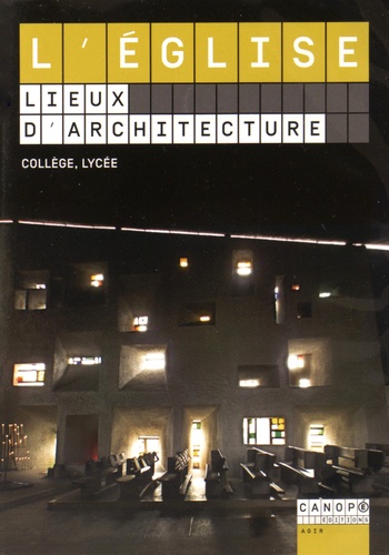Georges Nivoix - L'église - Lieux d'architecture. 1 DVD