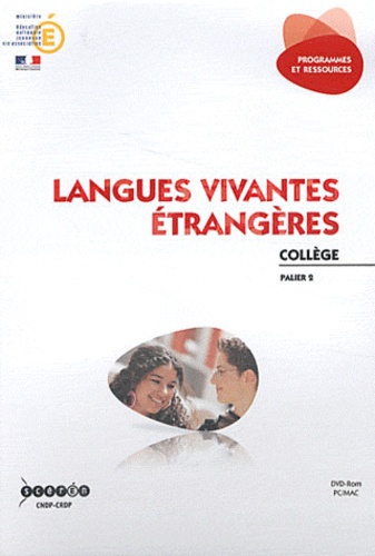  CNDP - Langues vivantes étrangères Collège Palier 2. 1 DVD