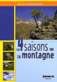  CRDP Midi-Pyrénées - Les 4 saisons de la montagne. 1 DVD