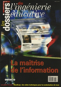  CNDP - Les dossiers de l'ingénierie éducative N° 57, Avril 2007 : La maîtrise de l'information.