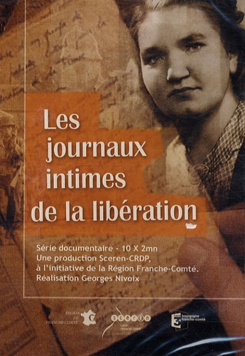 Les journaux intimes de la libération - DVD vidéo de Georges Nivoix - Livre  - Decitre