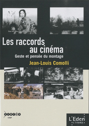 Jean-Louis Comolli - Les raccords au cinéma - DVD vidéo.