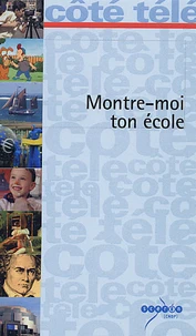 Montre moi ton école