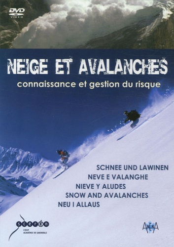  CRDP Académie de Grenoble - Neige et avalanches - Connaissance et gestion du risque, DVD Vidéo.