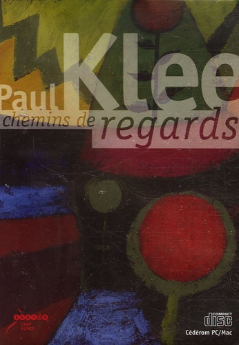 Stéphane Mroczkowski - Paul Klee : chemins de regards.