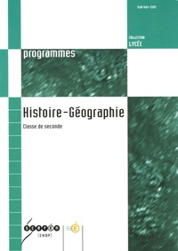  CNDP - Programmes  : Histoire-Géographie - Classe de seconde.