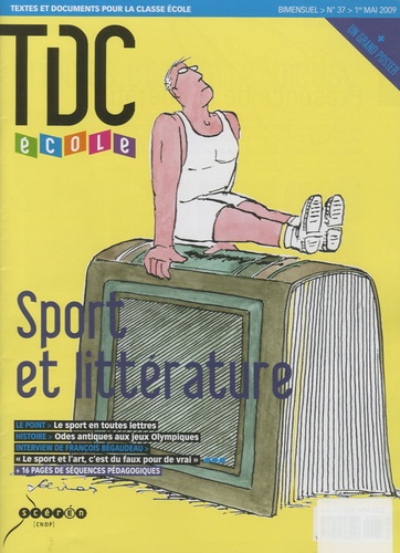 Guy Belzane - TDC école N° 37, 1er mai 2009 : Sport et littérature.