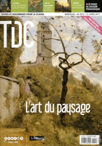 Guy Belzane - TDC N° 1012, 15 mars 201 : L'art du paysage.