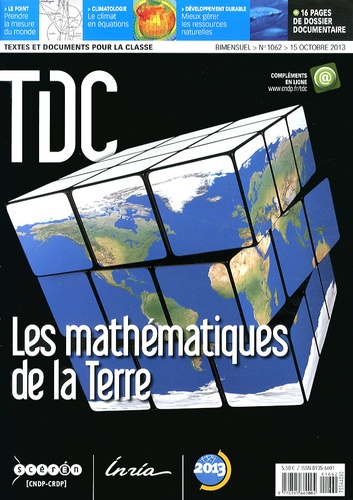 Guy Belzane - TDC N° 1062, 15 octobre 2013 : Les mathématiques de la Terre.
