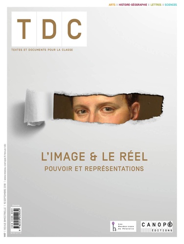 Jean-Marie Panazol - TDC N° 1117, 15 septembre 2018 : L'image & le réel - Pouvoir et représentations.