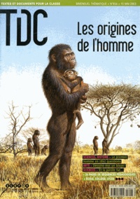  CNDP - TDC N° 856, 15 mai 2003 : Les origines de l'homme.
