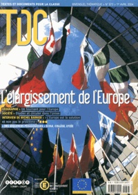  CNDP - TDC N° 873, 1er avril 2004 : L'élargissement de l'Europe.