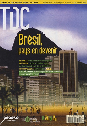  CNDP - TDC N° 885, 1er décembre : Brésil, pays en devenir.