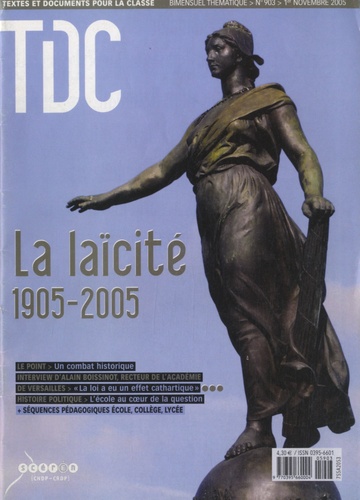  CNDP - TDC N° 903, 1er novembre 2005 : La laïcité 1905-2005.