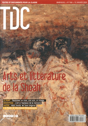 Hélène Waysbord - TDC N° 968, 15 janvier 2009 : Art et littérature de la Shoah.