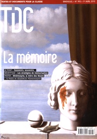 Guy Belzane - TDC N° 993, 1er avril 2010 : La mémoire.