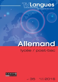 Elisabeth Béjaud - TVLangues N° 35, janvier 2016 : Allemand lycée / post-bac. 1 DVD