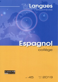 Jean-Noël Vogrig - TVLangues N° 45, avril-juin 2019 : Espagnol collège. 1 DVD